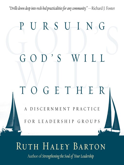 Title details for Pursuing God's Will Together by Ruth Haley Barton - Available